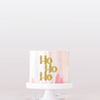 Ho Ho Ho Cake Charm (9 colours available) - The Shire Bakery